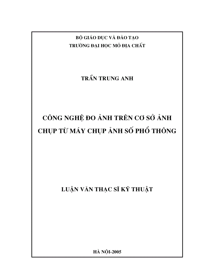 Luận văn thạc sỹ Công nghệ đo ảnh trên cơ sở ảnh chụp từ máy chụp ảnh số phổ thông