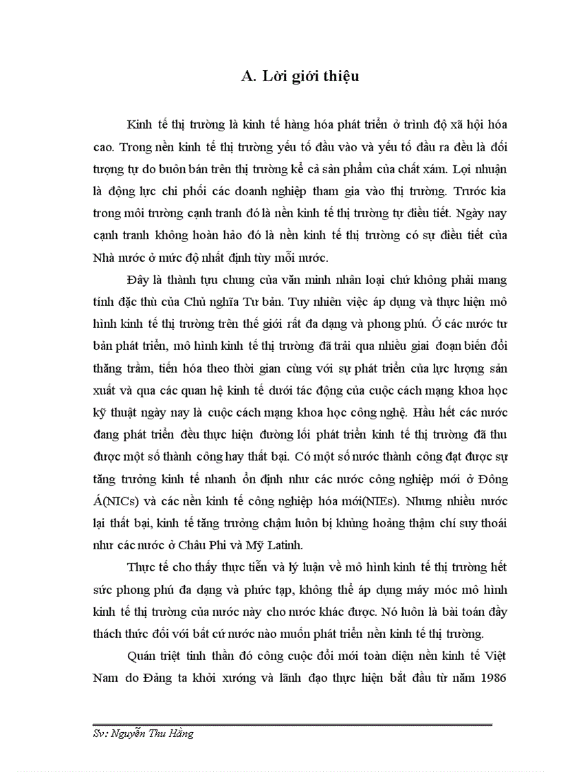 Phát triển nền kinh tế thị trường định hướng XHCN coi đó là đuờng lối chiến lược nhất quán trong suốt thời kì quá độ lên CNXH ở Việt Nam