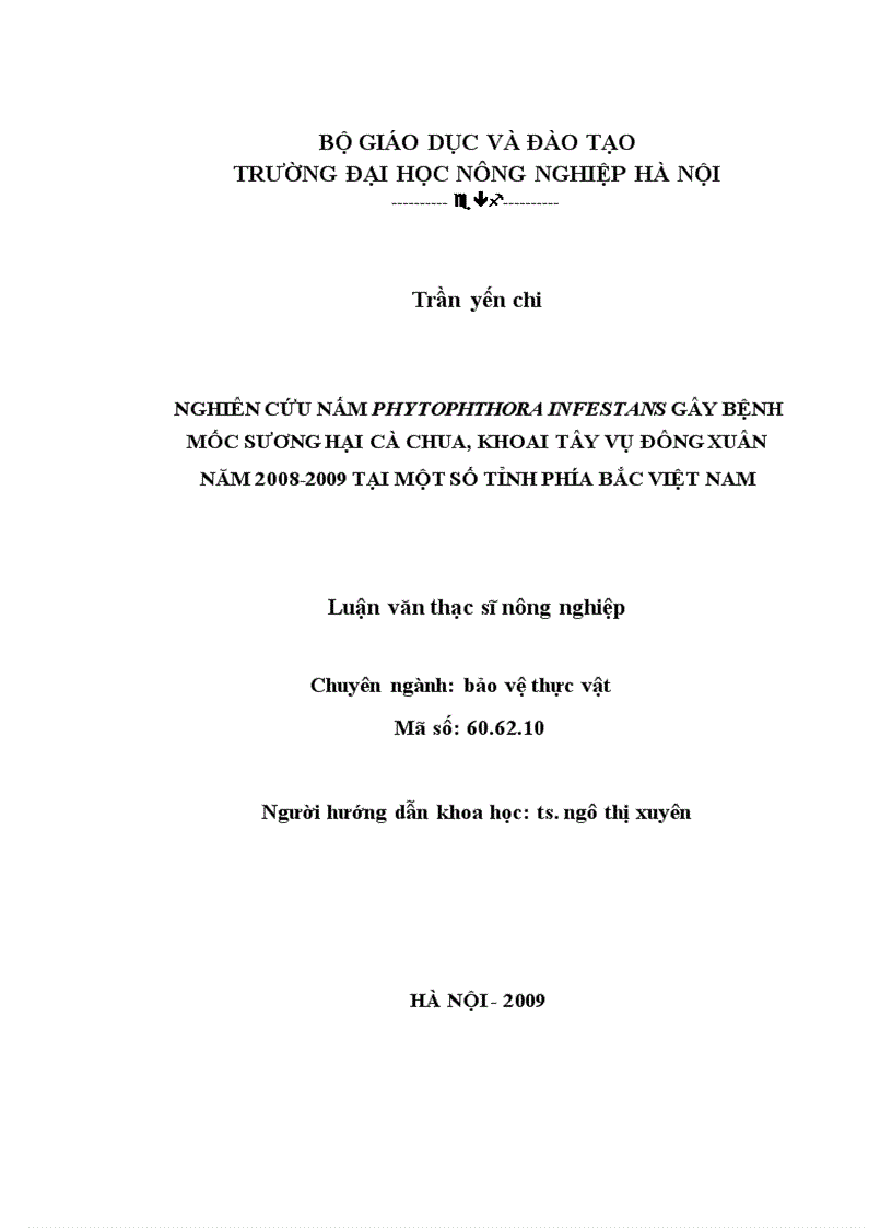 Nghiên cứu nấm Phytophthora infestans gây bệnh mốc sương hại cà chua khoai tây vụ đông xuân năm 2008 2009 tại một số tỉnh phía Bắc Việt Nam