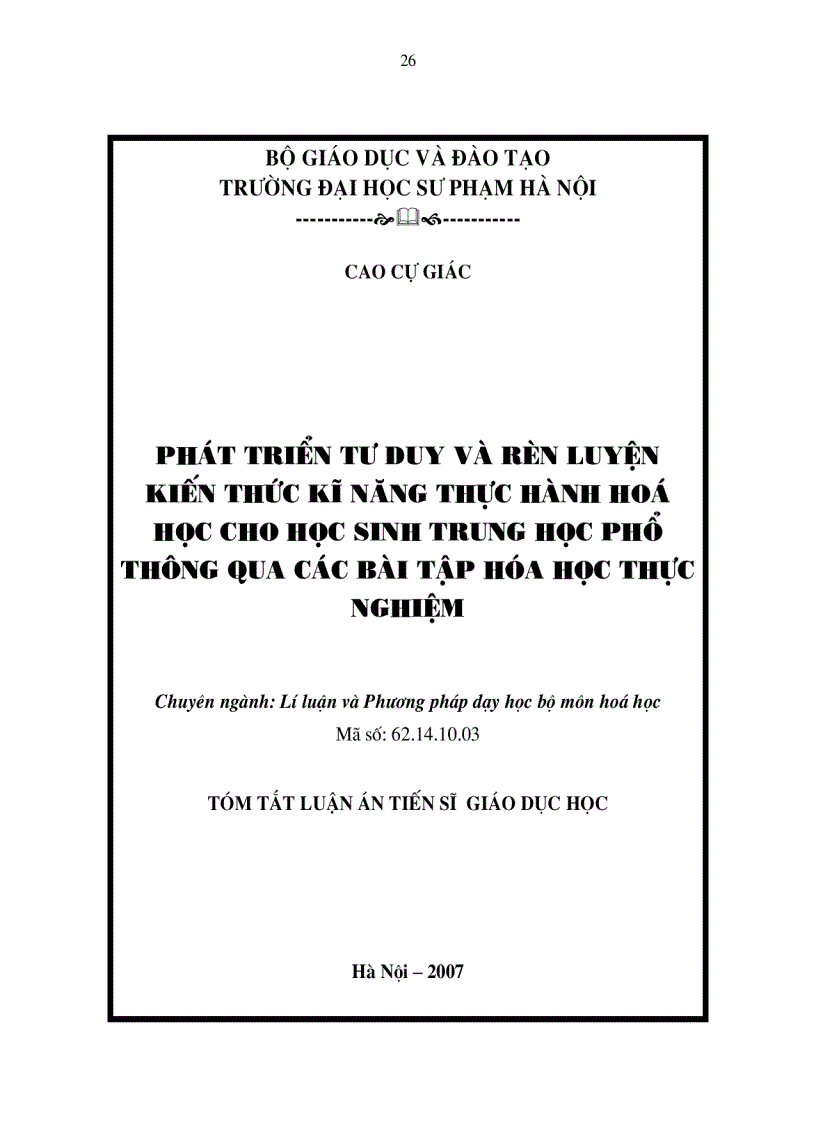 Phát triển tư duy và rèn luyện kiến thức kĩ năng thực hành hoá học cho học sinh trung học phổ thông qua các bài tập hoá học thực nghiệm