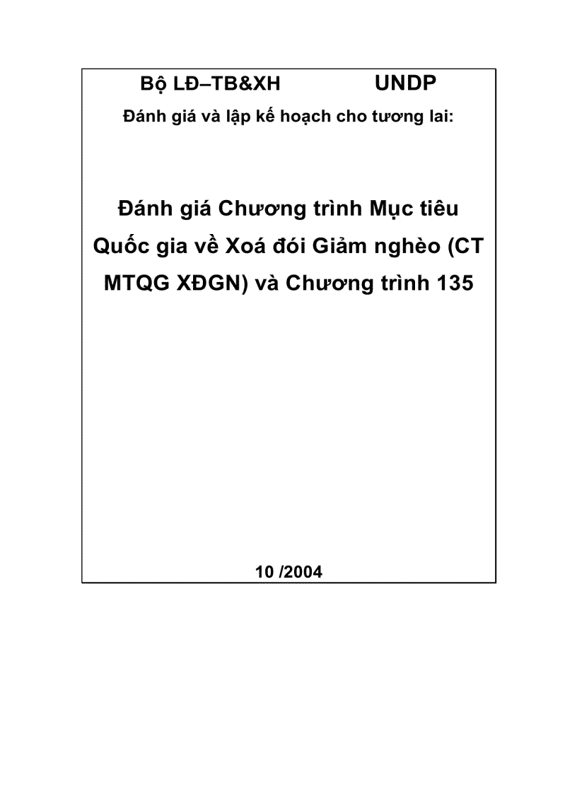 Đánh giá Chương trình Mục tiêu Quốc gia về Xoá đói Giảm nghèo và Chương trình 135