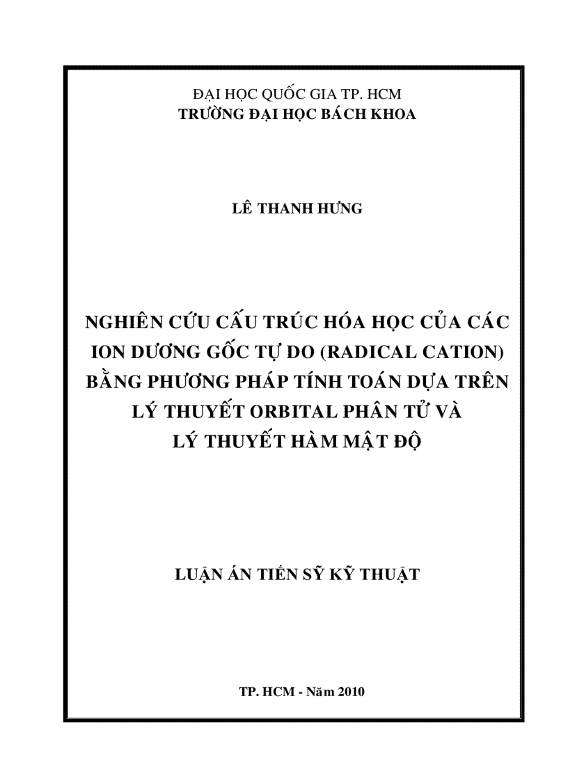 Nghiên cứu cấu trúc hóa học của các ion dương gốc tự do bằng phương pháp tính toán dựa trên lý thuyết robital phân tử và lý thuyết hàm mật độ