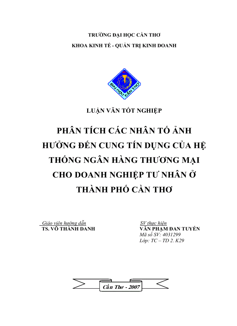 Phân tích các nhân tố ảnh hưởng đến cung tín dụng của hệ thống ngân hàng thương mại cho doanh nghiệp tư nhân ở thành phố cần thơ