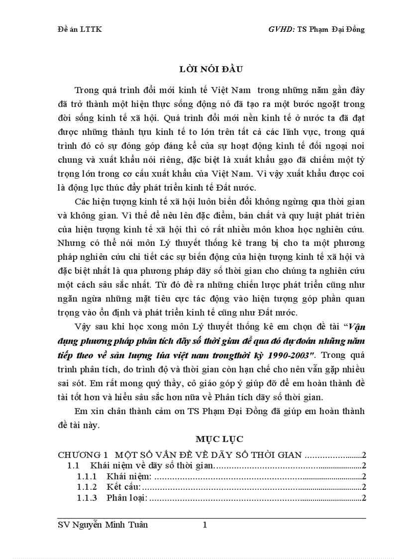 Vận dụng phương pháp phân tích dãy số thời gian để qua đó dự đoán những năm tiếp theo về sản lượng lúa việt nam trong thời kỳ 1990 2003