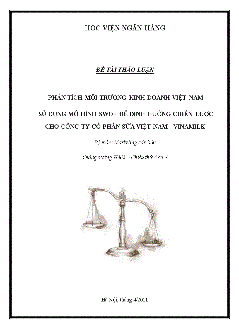 Phân tích môi trường kinh doanh việt nam sử dụng mô hình swot để định hướng chiến lược cho công ty cổ phần sữa việt nam vinamilk