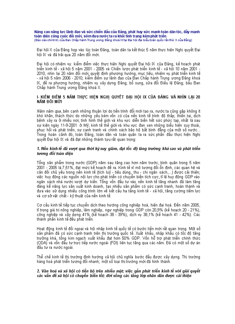 Nâng cao năng lực lãnh đạo và sức chiến đấu của Ðảng phát huy sức mạnh toàn dân tộc đẩy mạnh toàn diện công cuộc đổi mới sớm đưa nước ta ra khỏi tình trạng kém phát triển