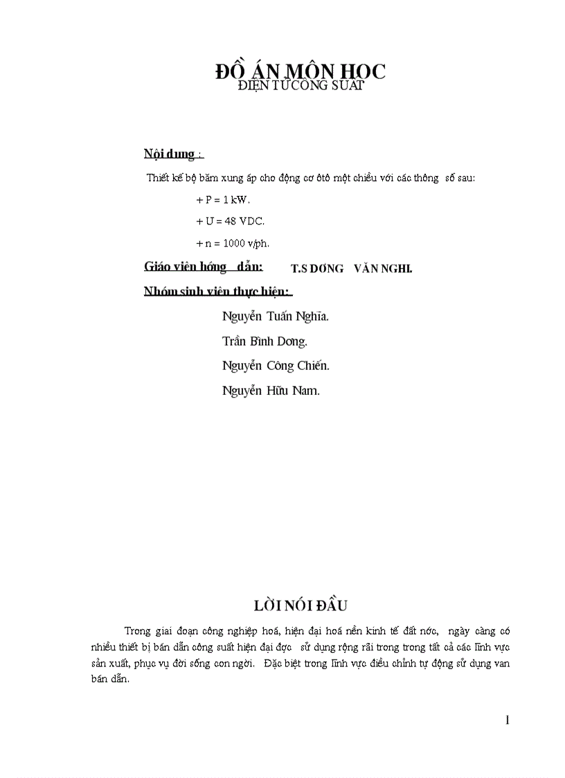 Thiết kế bộ băm xung áp cho động cơ ô tô 1 chiều có các thông số sau P 1 kW U 48 VDC n 1000 v ph