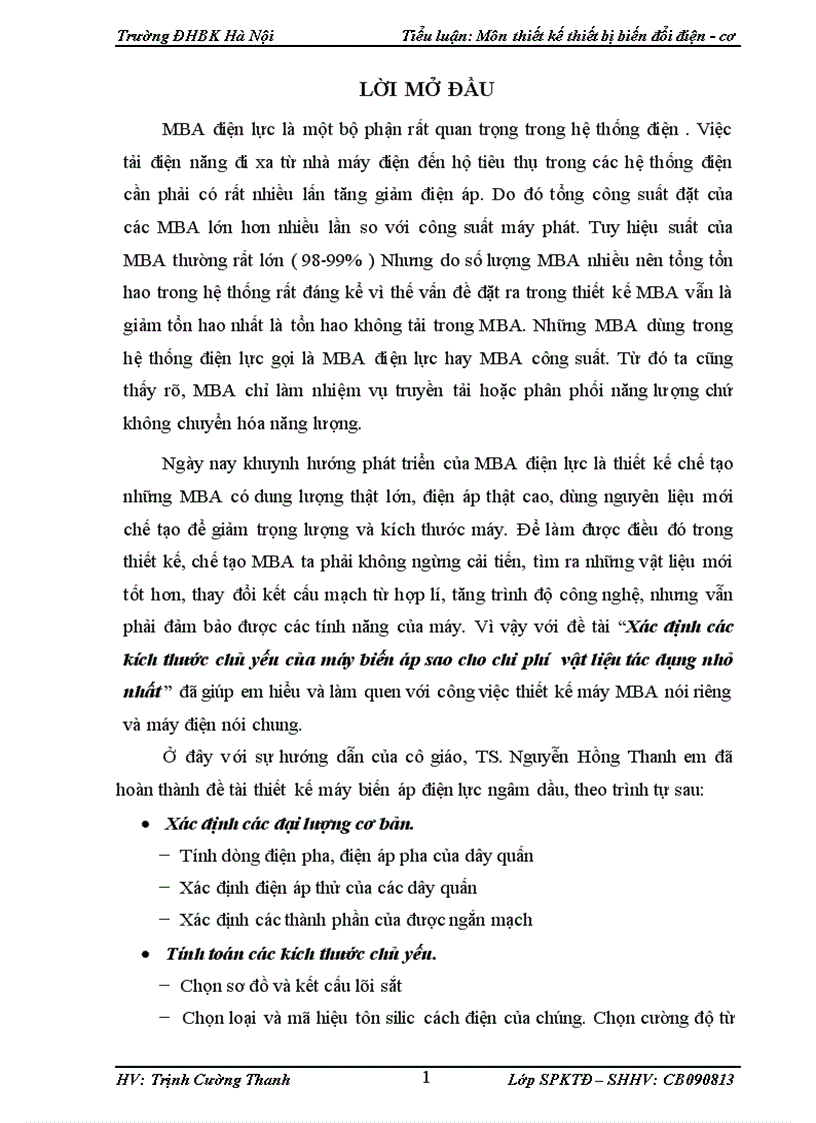 Xác định các kích thước chủ yếu của máy biến áp sao cho chi phí vật liệu tác dụng nhỏ nhất