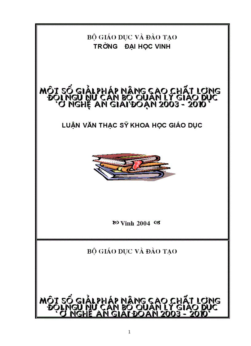 Một số giải pháp nâng cao chất lượng đội ngũ nữ cán bộ quản lý giáo dục ở nghệ an giai đoạn 2003 2010