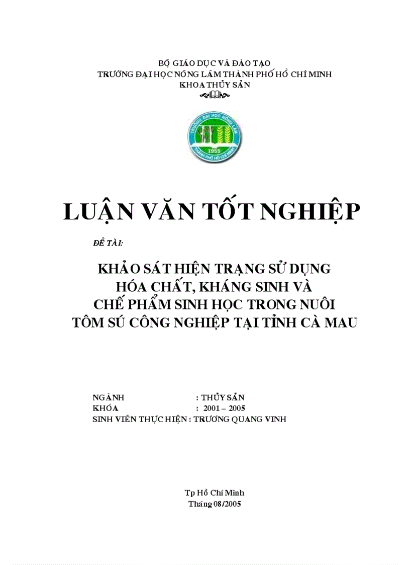 Khảo sát hiện trạng sử dụng hóa chất kháng sinh và chế phẩm sinh học trong nuôi tôm sú công nghiệp tại tỉnh Cà Mau