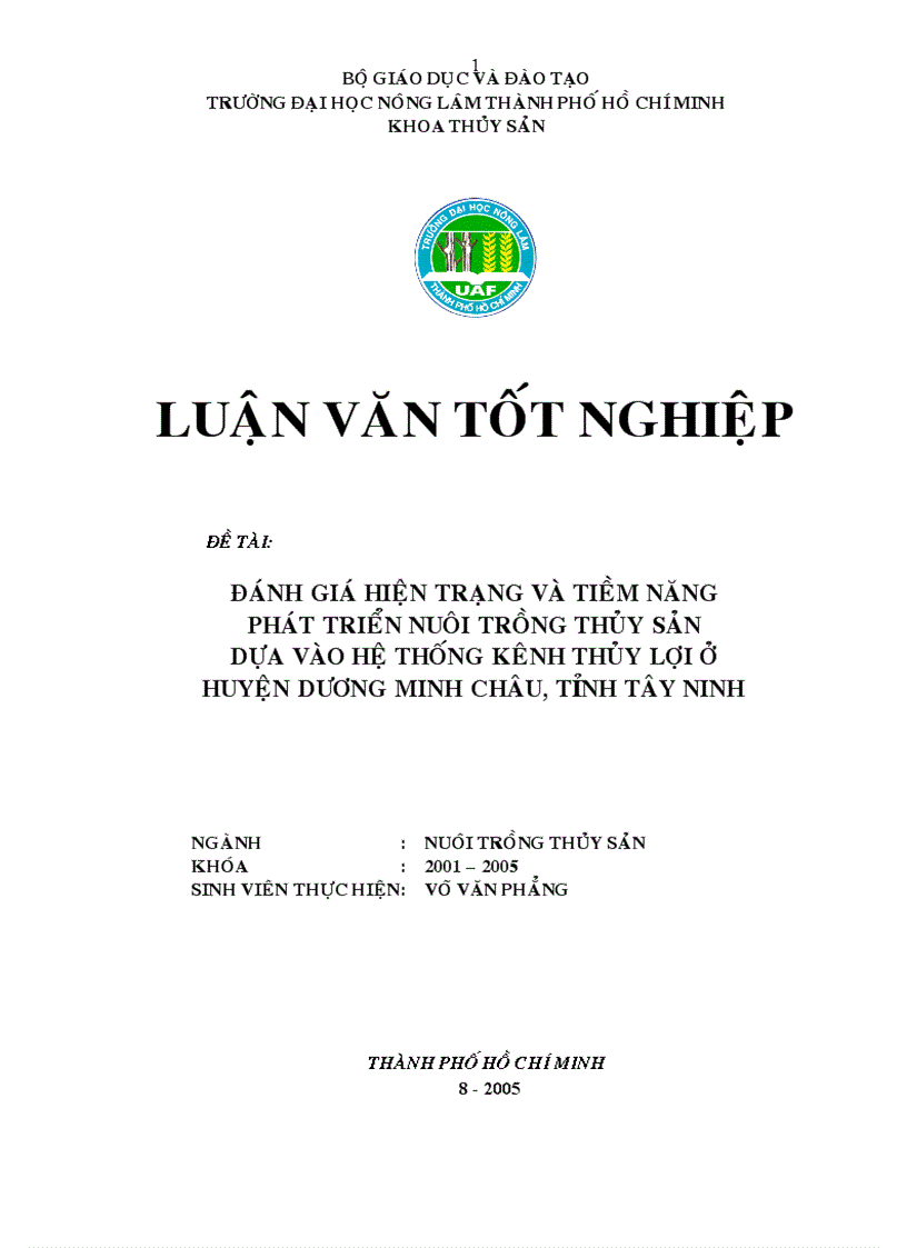 Đánh giá hiện trạng và tiềm năng phát triển nuôi trồng thủy sản dựa vào hệ thống kênh thủy lợi ở huyện Dương Minh Châu tỉnh Tây Ninh