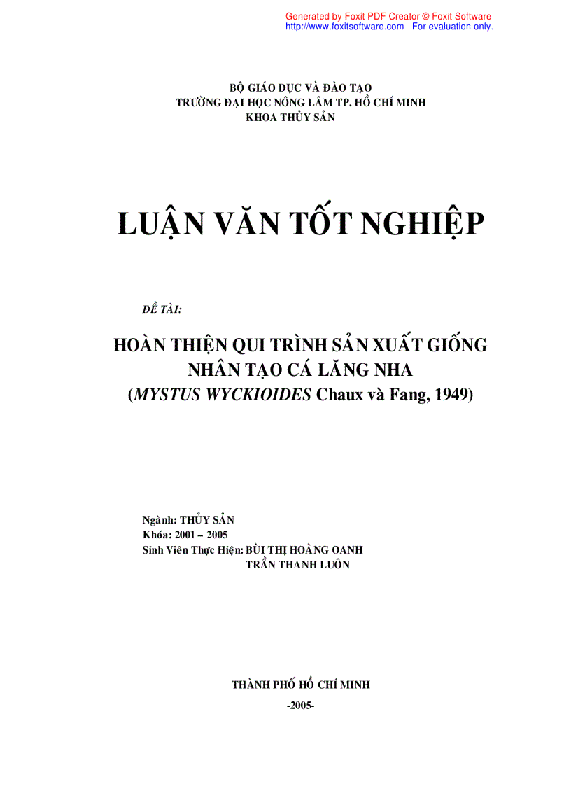 Hoàn thiện qui trình sản xuất giống nhân tạo cá lăng nha Mystus wyckioides