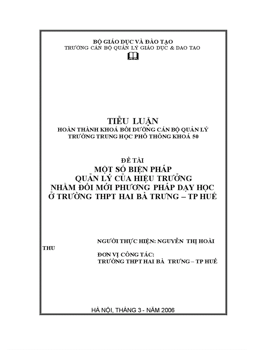 Một số biện pháp quản lí của hiệu trưởng nhằm đổi mới phương pháp dạy học ở trường thpt hai bà trưng tp huế