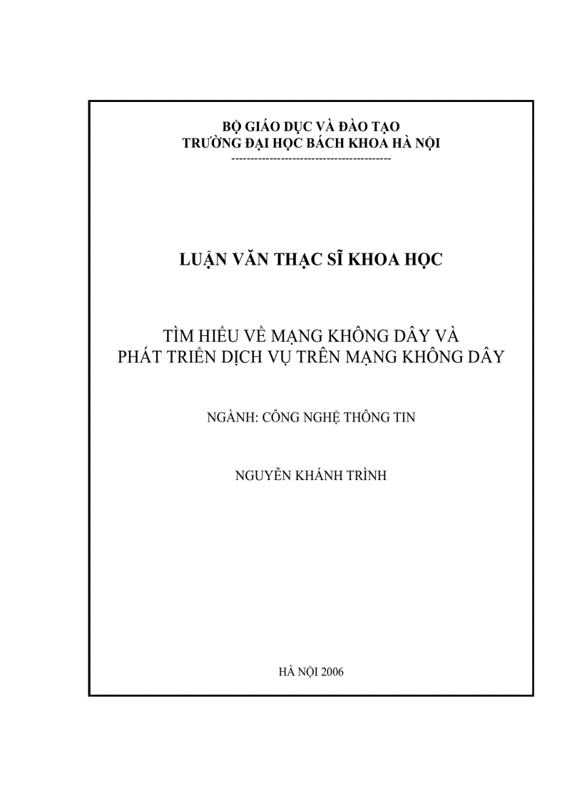 Luận văn thạc sĩ khoa học tìm hiểu về mạng không dây và phát triển dịch vụ trên mạng không dây