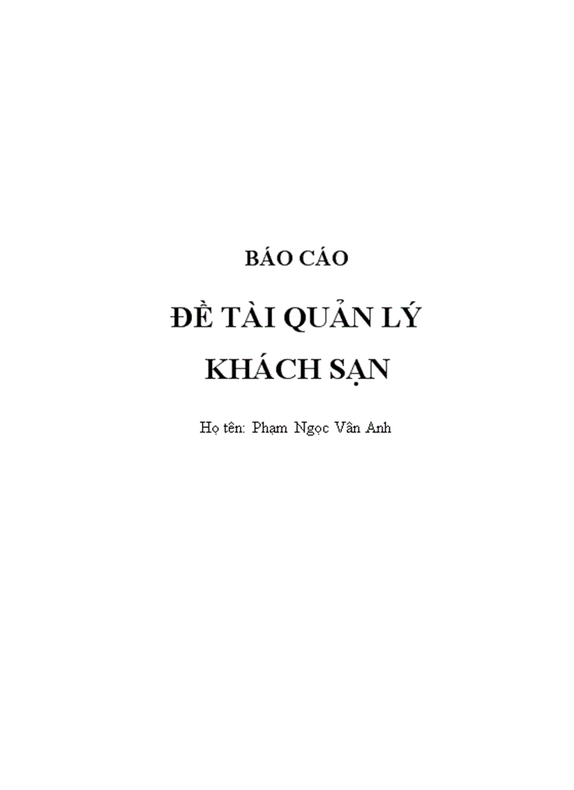 Báo cáo đề tài Quản lý khách sạn