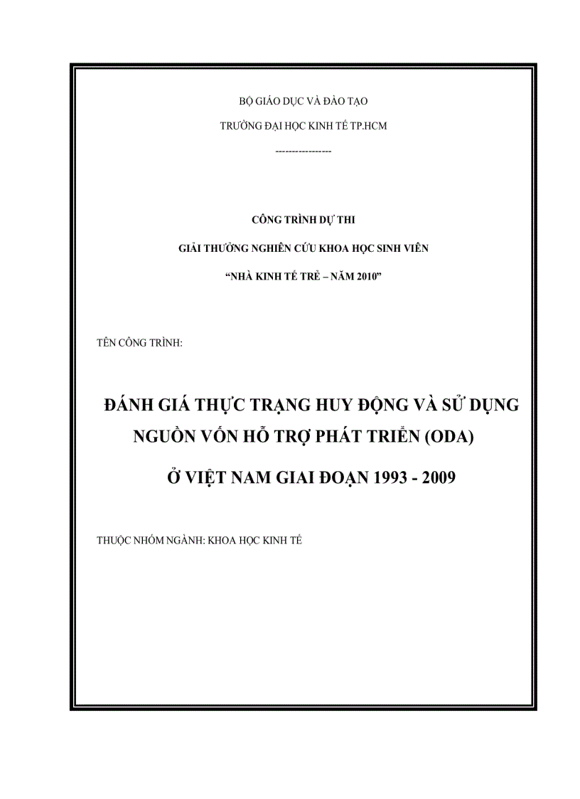 Đánh giá thực trạng huy động và sử dụng nguồn vốn hỗ trợ phát triển ODA ở Việt Nam giai đoạn 1993 2009