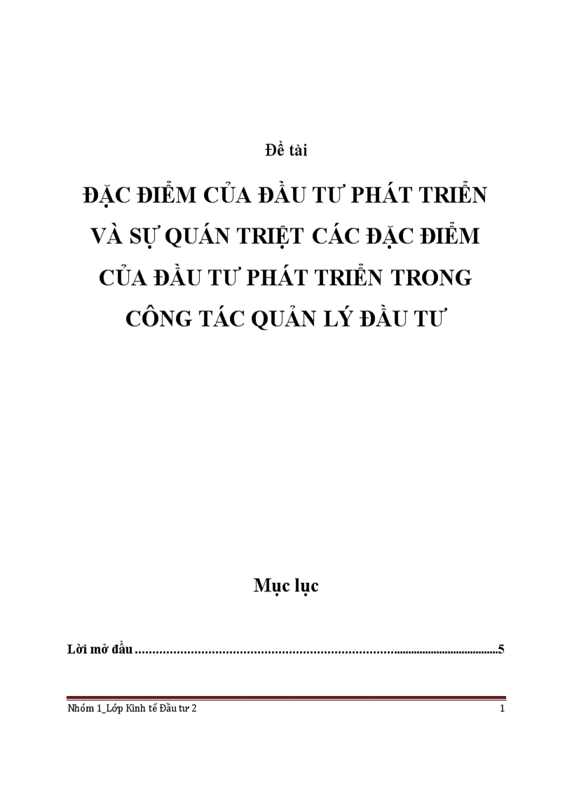 Đặc điểm của đầu tư phát triển và sự quán triệt các đặc điểm của đầu tư phát triển trong công tác quản lý đầu tư