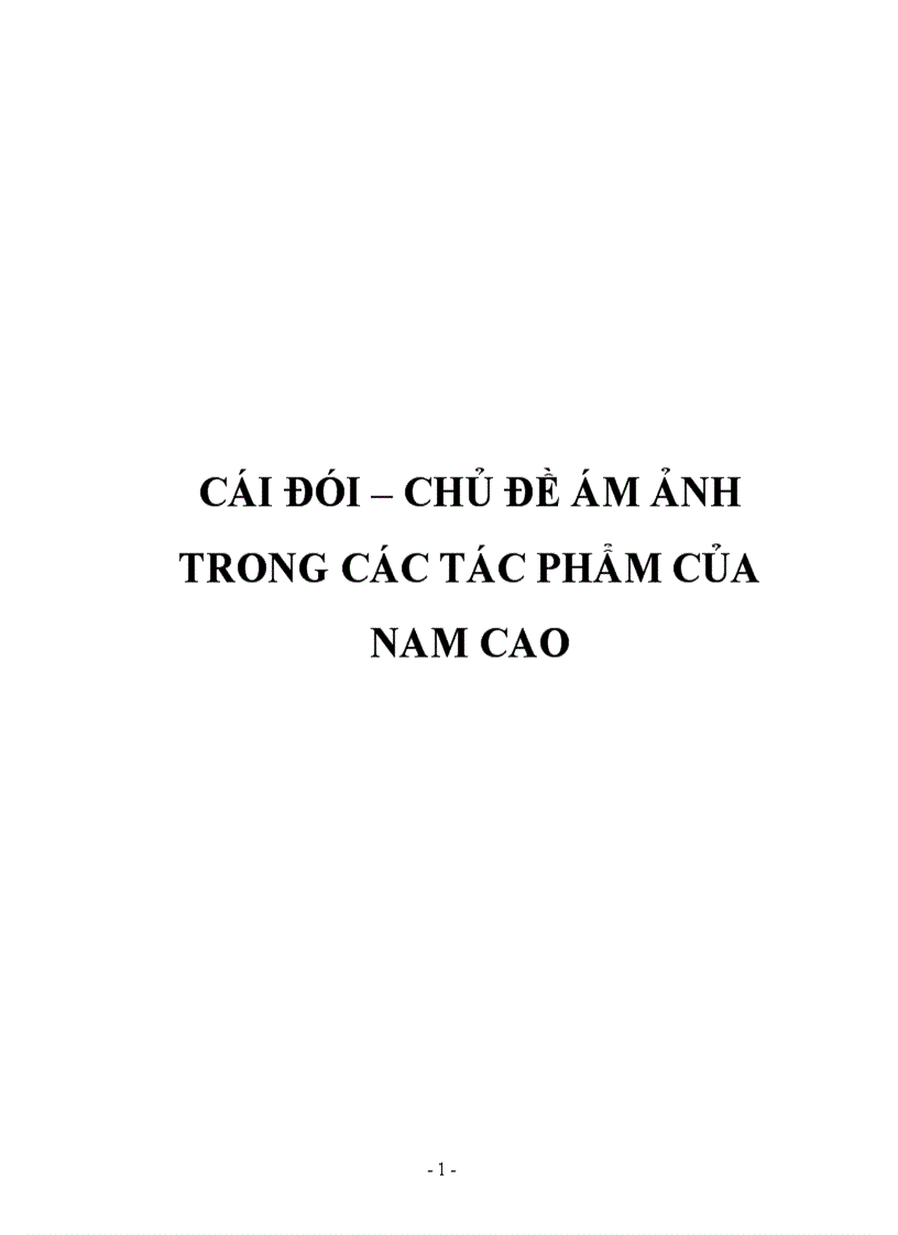 Cái đói Chủ đề ám ảnh trong nhiều tác phẩm của Nam Cao