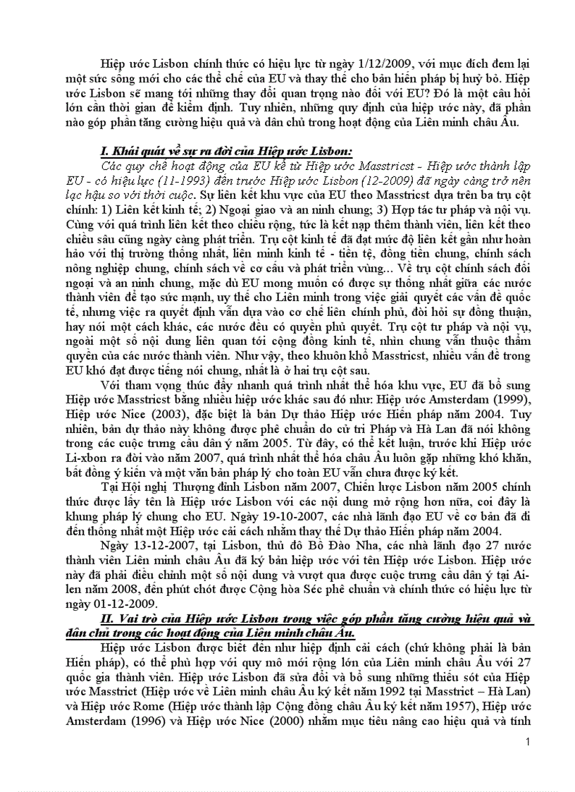Chư ng minh ră ng ca c quy đi nh cu a Hiê p ươ c Lisbon se go p phâ n tăng cươ ng hiê u qua va dân chu trong các hoa t đô ng cu a Liên minh châu Âu
