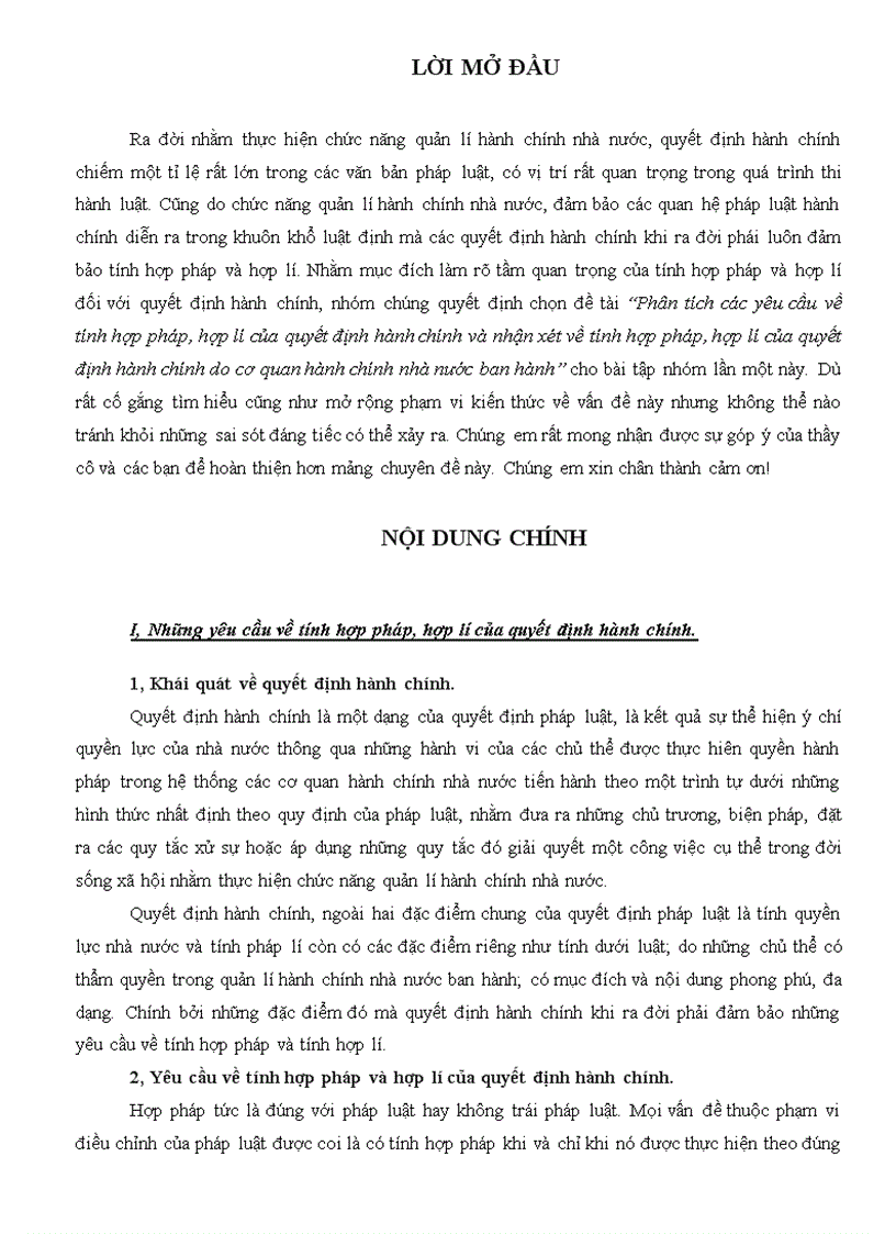 Phân tích các yêu cầu về tính hợp pháp hợp lí của quyết định hành chính và nhận xét về tính hợp pháp hợp lí của quyết định hành chính do cơ quan hành chính nhà nước ban hành