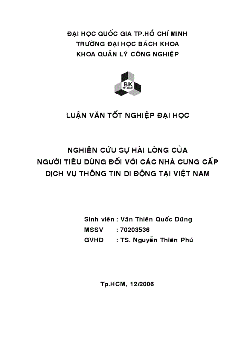 Nghiên cứu sự hài lòng của người tiêu dùng đối với các nhà cung cấp dịch vụ thông tin di động tại việt nam