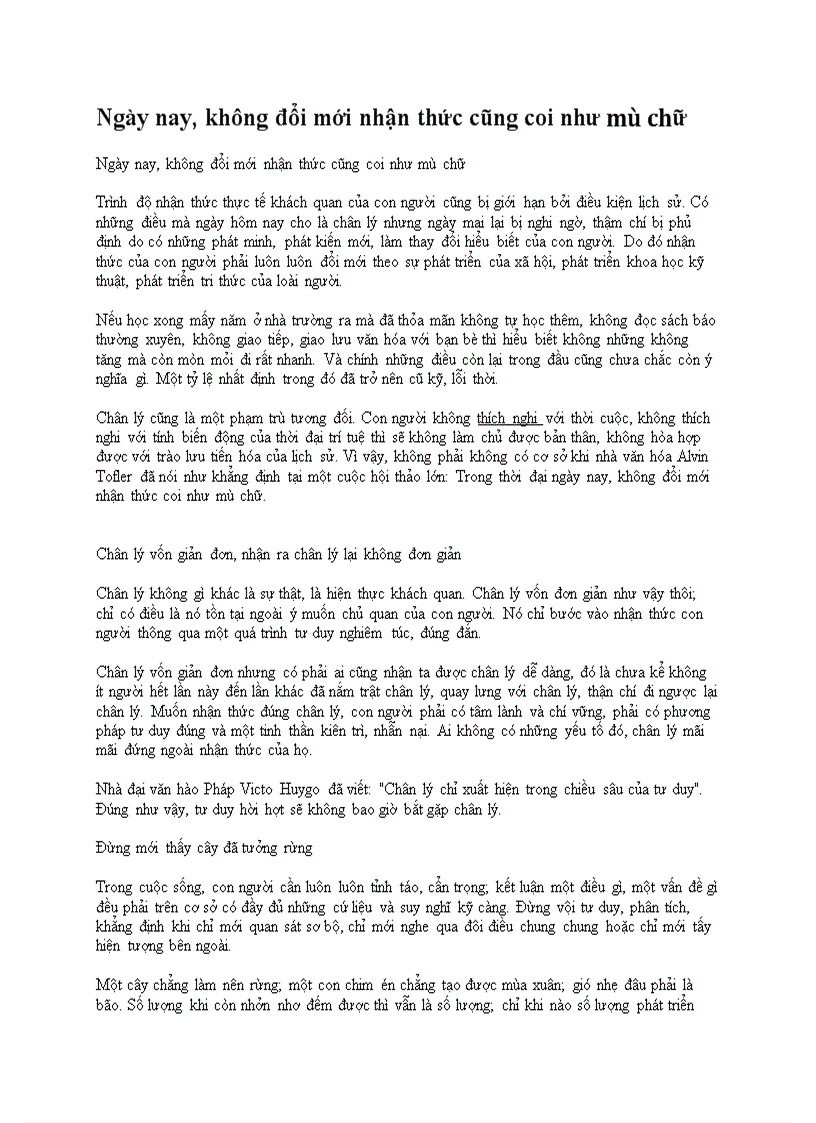 Ngày nay không đổi mới nhận thức cũng coi như mù chữ