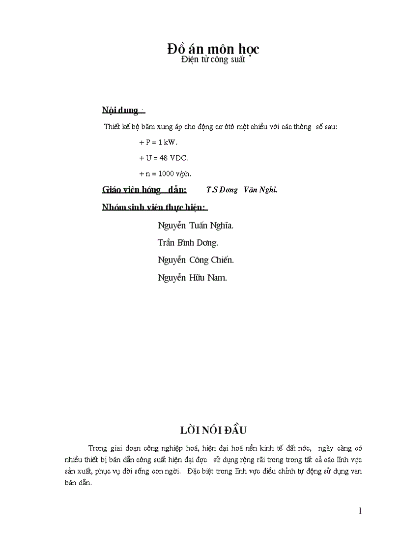 Thiết kế bộ băm xung áp cho động cơ ôtô một chiều với các thông số sau P 1 kW U 48 VDC n 1000 v ph