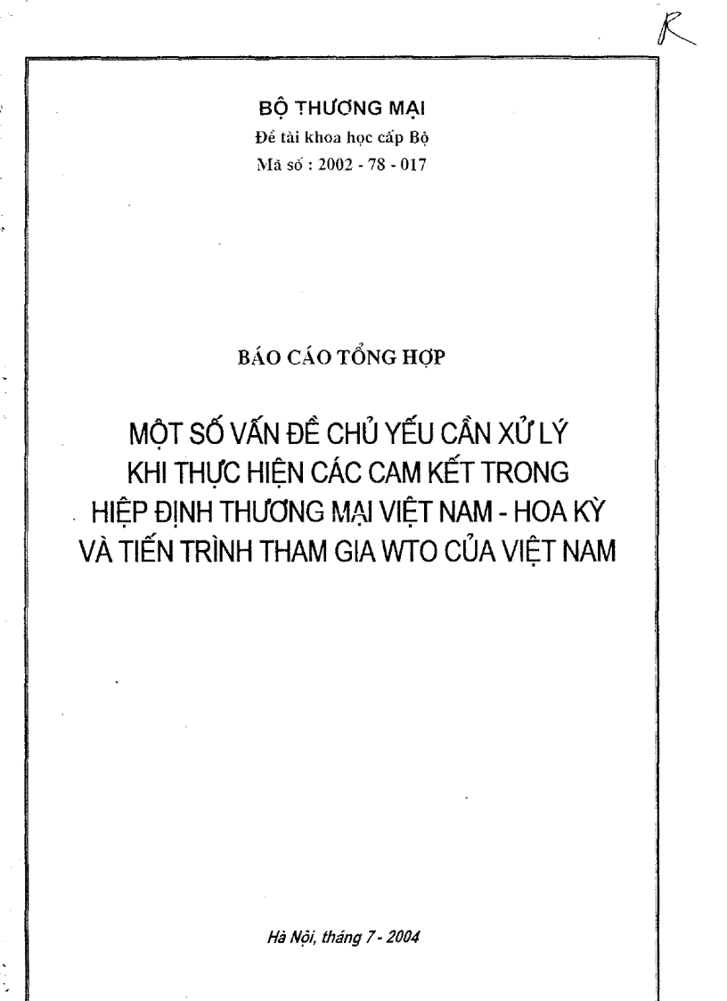 Một số vấn đề chủ yếu cần xử lý khi thực hiện các cam kết trong hiệp định thương mại Việt Nam Hoa Kỳ và tiến trình tham gia WTO của Việt Nam