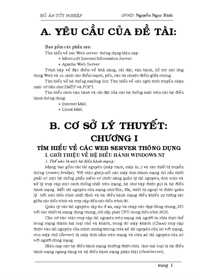 Tìm hiểu về các Web Server thông dụng Mailing list và các Mail system Xây dựng một chương trình Internet mail TRƯỜNG ĐẠI HỌC BÁCH KHOA HÀ NỘI TRƯỜNG ĐẠI HỌC THUỶ SẢN KHOA CÔNG NGHỆ THÔNG TIN