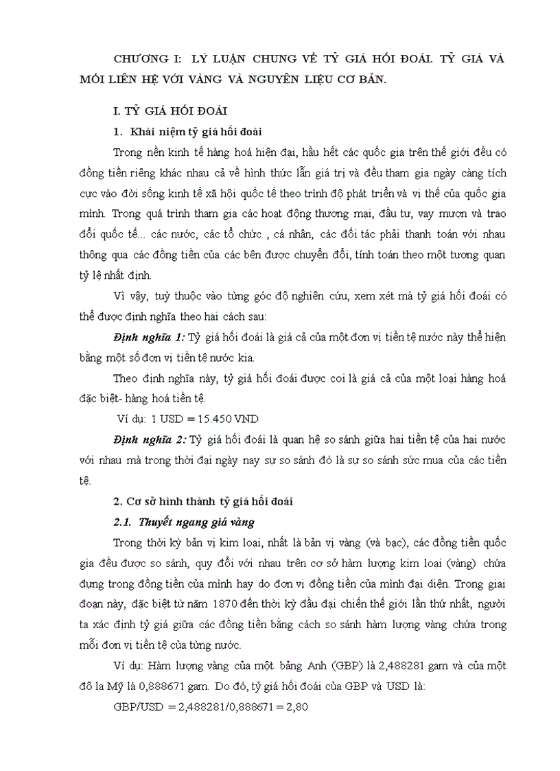 Lý luận chung về tỷ giá hối đoái Tỷ giá và mối liên hệ với vàng và nguyên liệu cơ bản