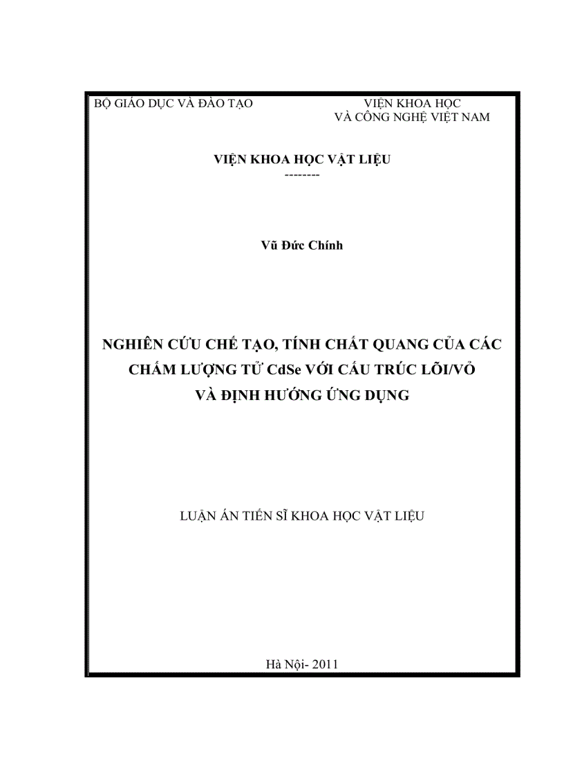 Tiến sĩ khoa học vật liệu Nghiên cứu chế tạo tính chất quang của các chấm lượng tử CdSe với cấu trúc lõi vỏ và định hướng ứng dụng