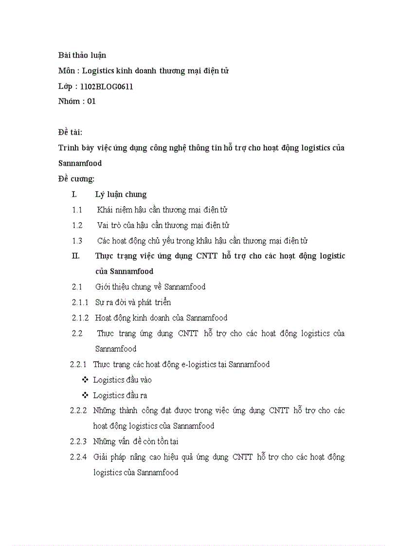 Trình bày việc ứng dụng công nghệ thông tin hỗ trợ cho hoạt động logistics của Sannamfood