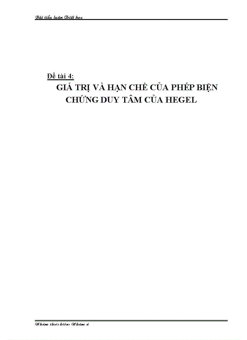 Giá trị và hạn chế của phép biện chứng duy tâm của hegel