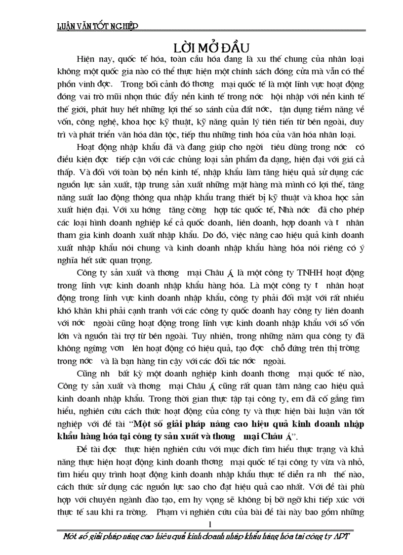 Luận văn Một số giải pháp nâng cao hiệu quả kinh doanh nhập khẩu hàng hóa tại cụng ty sản xuất và thương mại Châu Á