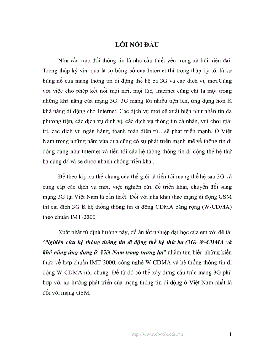 Nghiên cứu hệ thống thông tin di động thế hệ thứ ba 3G W CDMA và khả năng ứng dụng ở Việt Nam trong tương lai