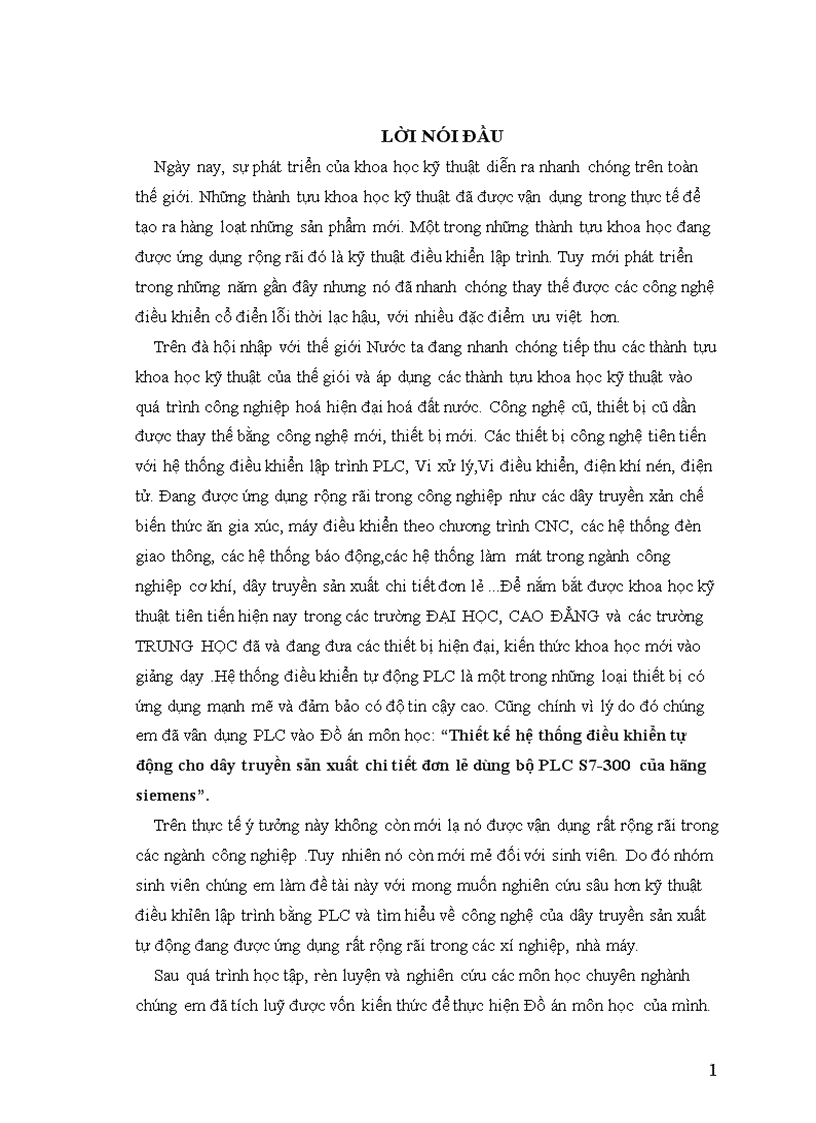 Thiết kế hệ thống điều khiển tự động cho dây truyền sản xuất chi tiết đơn lẻ dùng bộ PLC S7 300 của hãng siemens