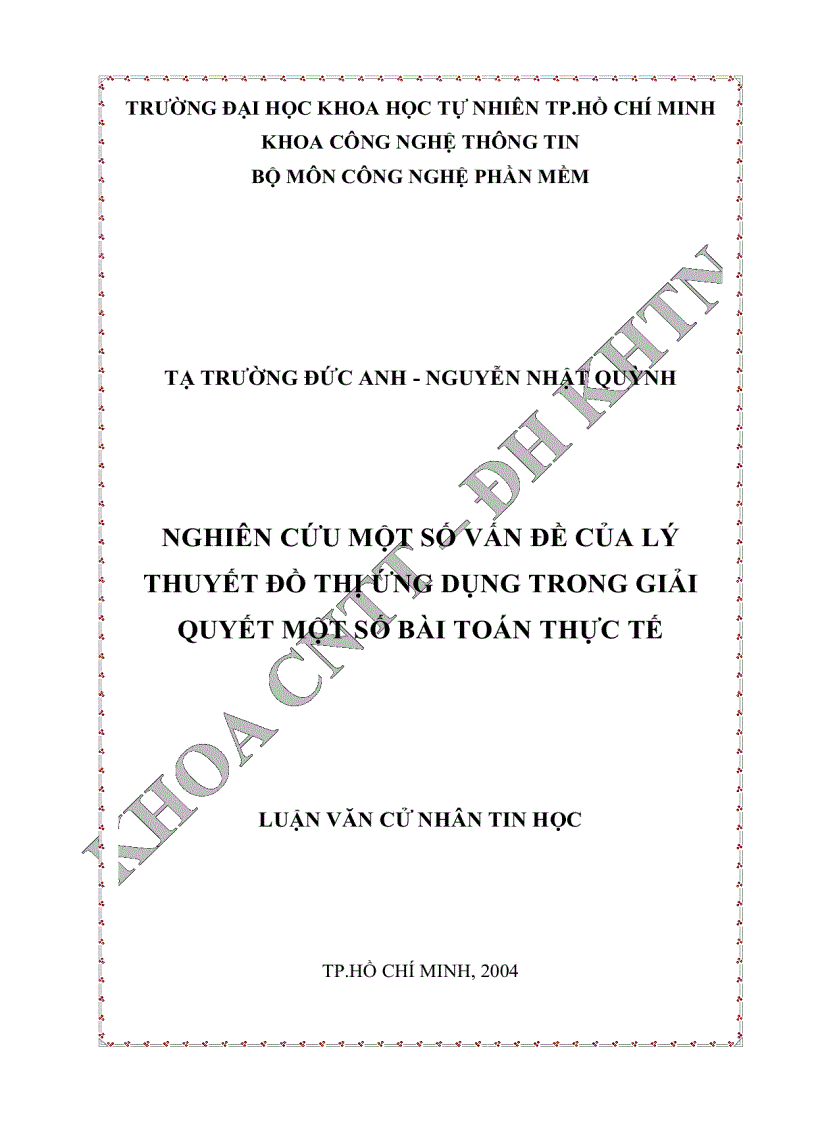 Nghiên cứu một số vấn đề của lý thuyết đồ thị ứng dụng trong giải quyết một số bài toán thực tế