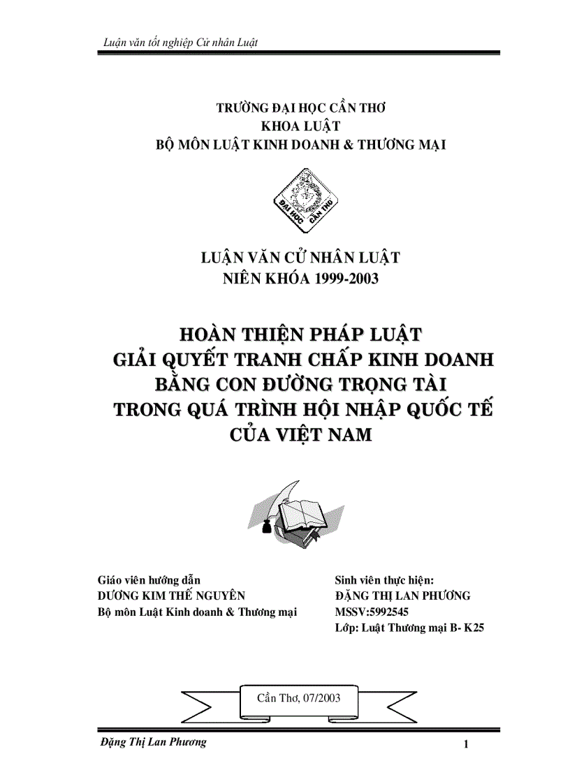 Hoàn thiện pháp luật giải quyết tranh chấp kinh doanh bằng con đường trọng tài trong quá trình hội nhập quốc tế của Việt Nam