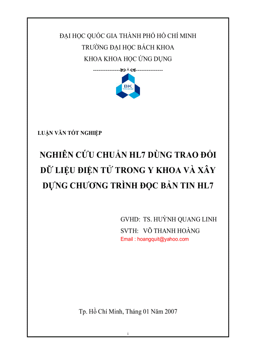 Nghiên cứu chuẩn HL7 dùng trao đổi dữ liệu điện tử trong y khoa và xây dựng chương trình đọc bản tin HL7