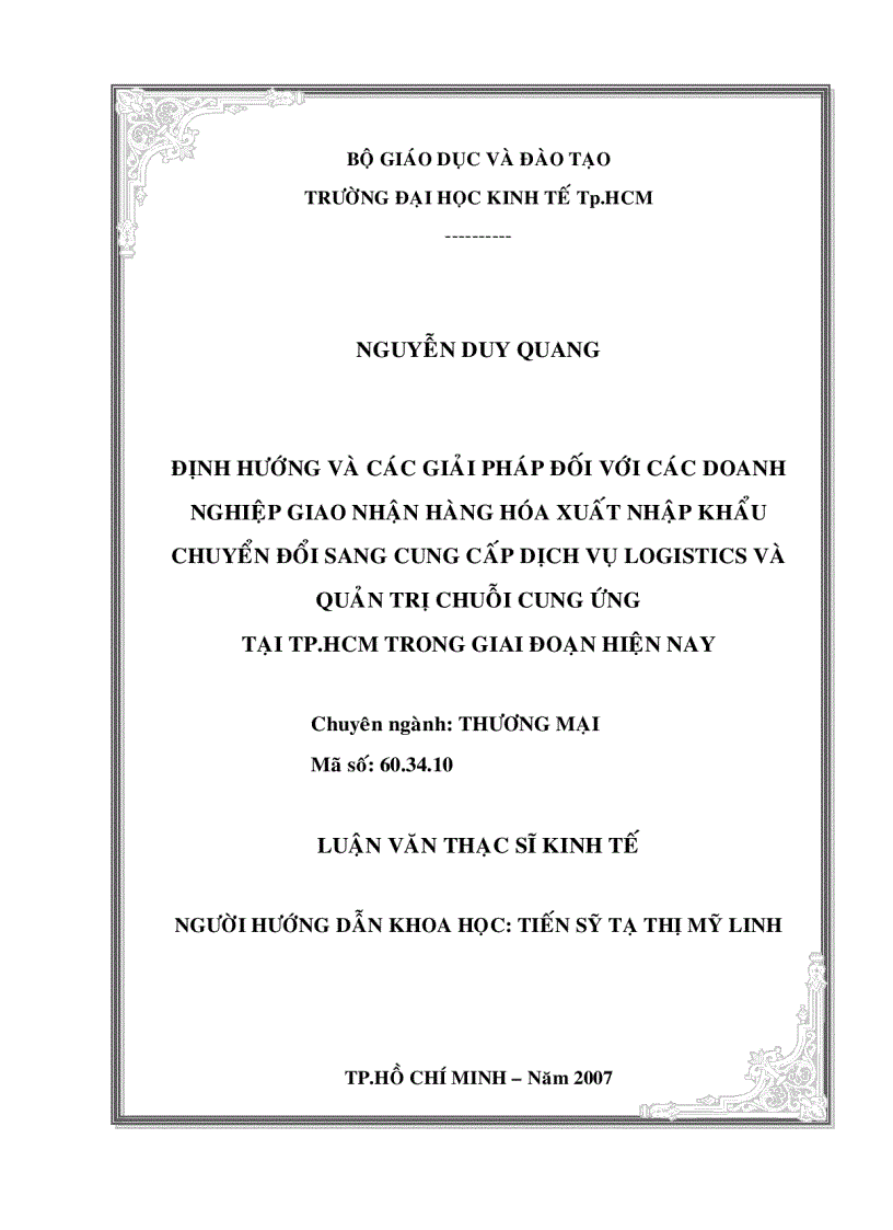 Định hướng và các giải pháp đối với các doanh nghiệp giao nhận hàng hóa xuất nhập khẩu chuyển đổi sang cung cấp dịch vụ Logistics và quản trị chuỗi cung ứng tại TP Hồ Chí Minh trong giai đoạn