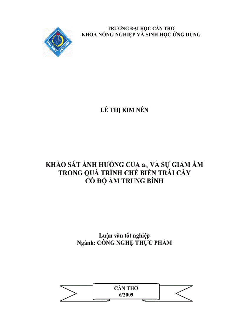 Khảo sát ảnh hưởng của aw và sự giảm ẩm trong quá trình chế biến trái cây có độ ẩm trung bình