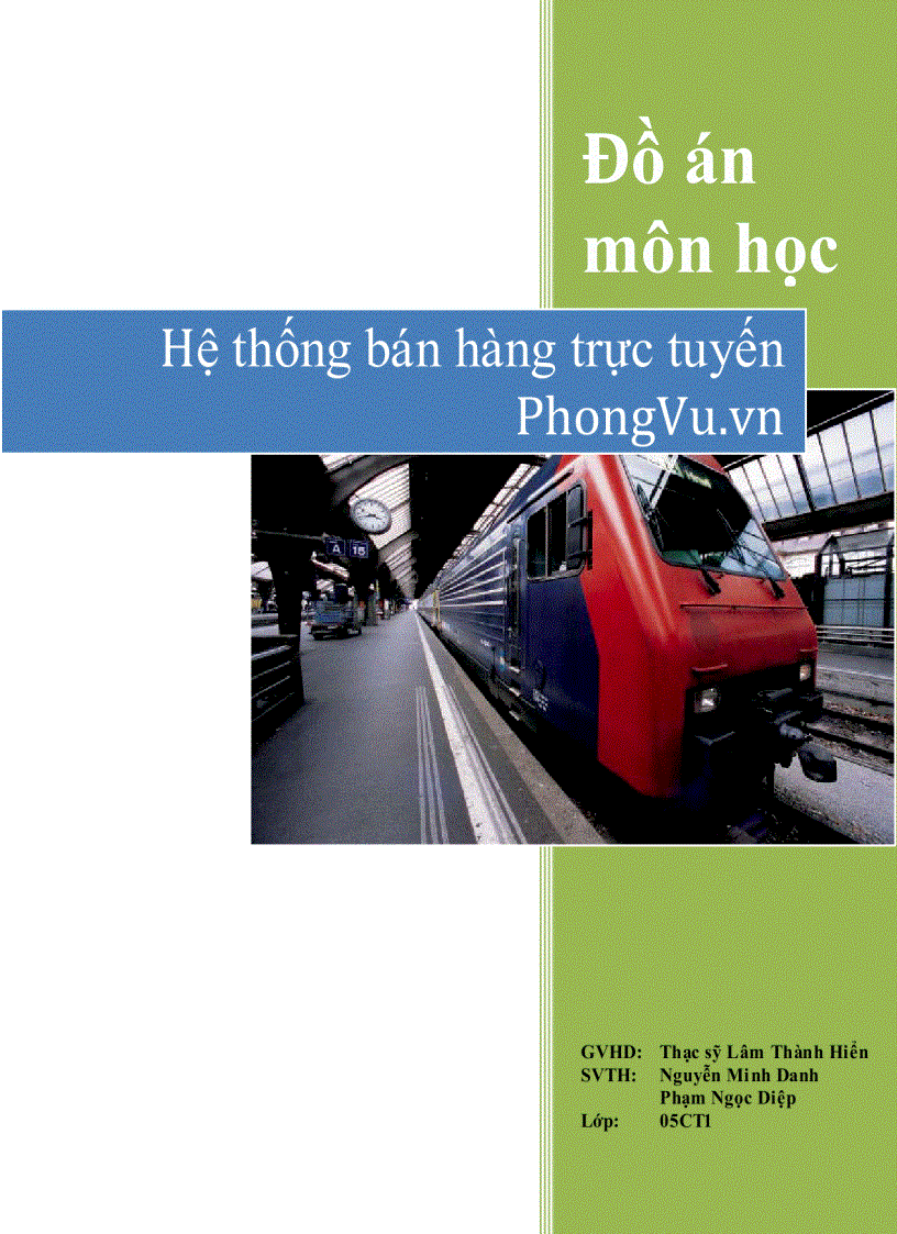 Đồ án môn học Hệ thống bán hàng trực tuyến tại công ty cổ phần thương mại dịch vụ Phong V ũ PhongVu vn