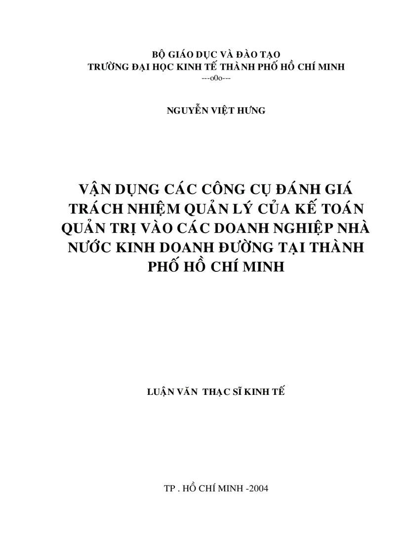 Vận dụng các công cụ đánh giá trách nhiệm quản lý của kế toán quản trị vào các doanh nghiệp nhà nước kinh doanh đường tại thành phố hồ chí minh