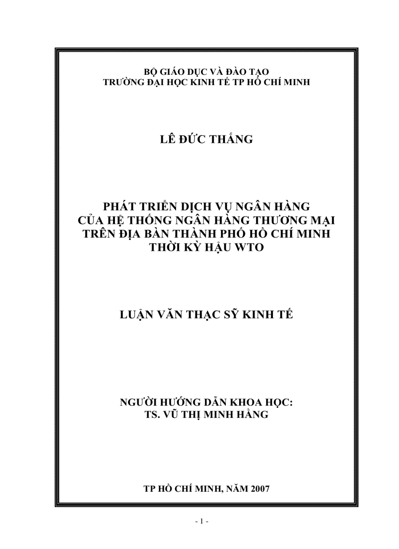 Phát triển dịch vụ Ngân hàng của hệ thống Ngân hàng Thương mại trên địa bàn TP HCM thời kỳ hậu WTO
