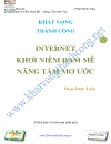 Internet Khơi Niềm Đam Mê Nâng Tầm Mơ Ước