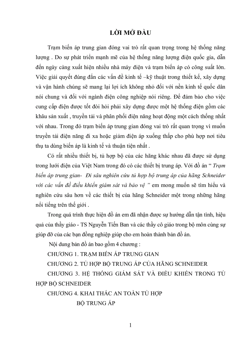 Trạm biến áp trung gian Đi sâu nghiên cứu tủ hợp bộ trung áp của hãng Schneider với các vấn đề điều khiển giám sát và bảo vệ