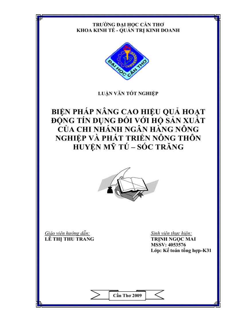 Biện pháp nâng cao hiệu quả hoạt động tín dụng đối với hộ sản xuất của chi nhánh NHNN PTNT Huyện Mỹ Tú Sóc Trăng