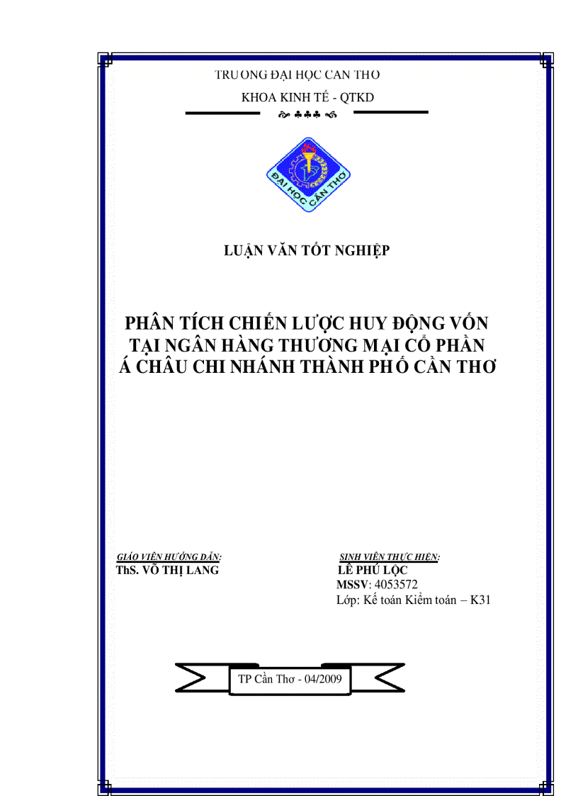 Phân tích chiến lược huy động vốn tại ngân hàng thương mại cổ phần á châu chi nhánh thành phố cần thơ