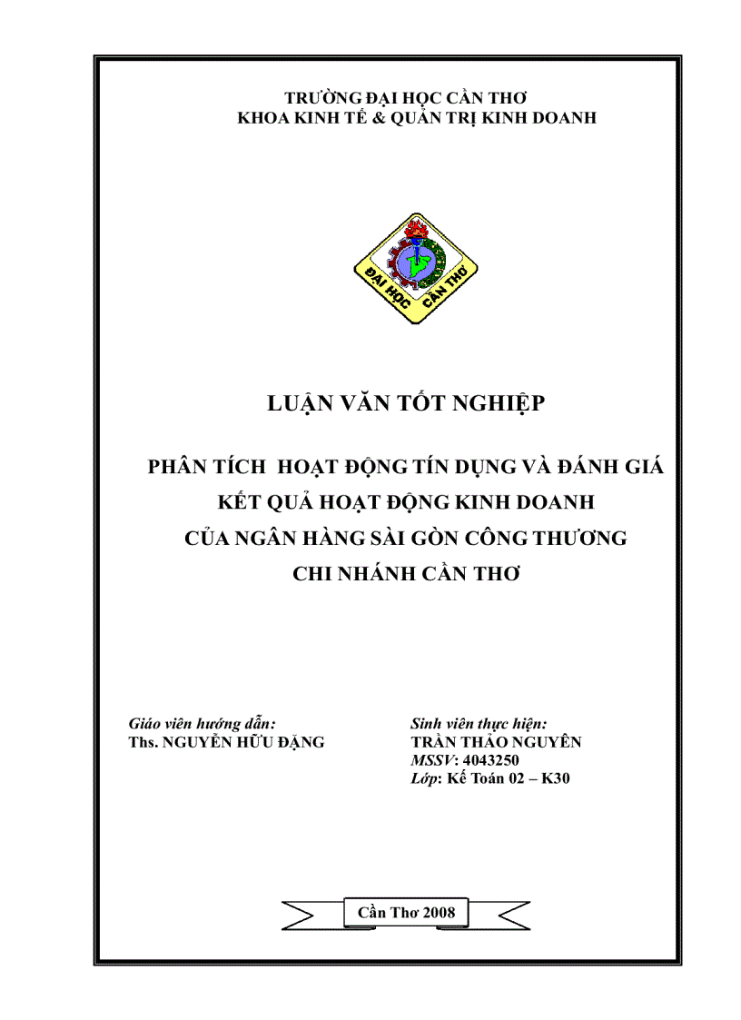 Phân tích hoạt động tín dụng và đánh giá kết quả hoạt động kinh doanh của ngân hàng sài gòn công thương chi nhánh cần thơ