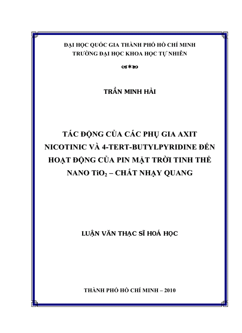 Tác động của các phụ gia axit nicotinic và 4 tert butylpyrindine đến hoạt động của pin mặt trời tinh thể nano tio2 chất nhạy quang